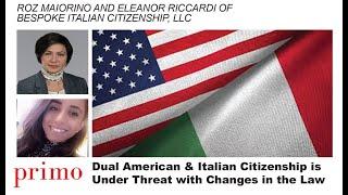 ITALIAN CITIZENSHIP…DO YOU QUALIFY? LEGAL REQUIREMENTS ARE CHANGING FAST