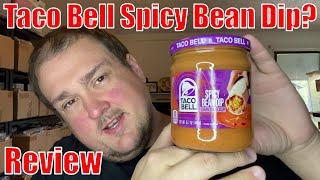 Review: Taco Bell Grocery Store Spicy Bean Dip