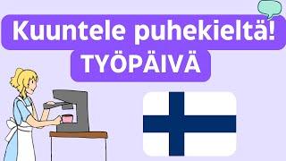 Kuuntele puhekieltä! Veera kertoo työstään (B1)