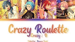【ES】 Crazy Roulette - Crazy:B 「KAN/ROM/ENG/IND」