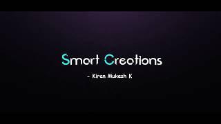 Intro of smart creations| diy | craft