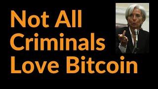 Not All Criminals Love Bitcoin