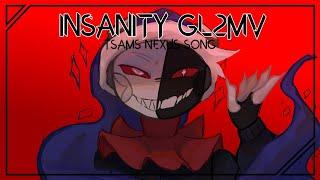 `` INSANITY TSAMS `` | FULL GL2MV | FULLY ANIMATED | TSAMS | TLAES | NEXUS |