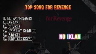 Top Song For Revenge PENYANGKALAN SADRAH PULANG JAKARTA HARI INI SERANA TERMENTAHKAN