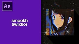 smooth twixtor + time remap | after effects tutorial