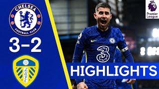 Chelsea 3-2 Leeds United | Jorginho Penalty Seals Dramatic Late Victory! | Premier League Highlights