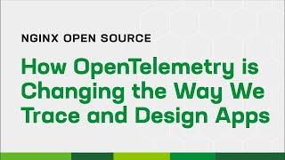 How OpenTelemetry is Changing the Way We Trace and Design Apps