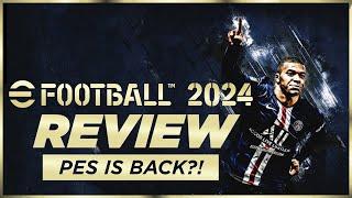 EFOOTBALL 2024 REVIEW - PES is back?!