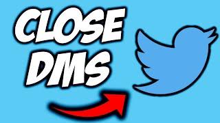 How to Close DM in Twitter | How to Close DMs on Twitter App | Turn Off DMs on Twitter | 2020