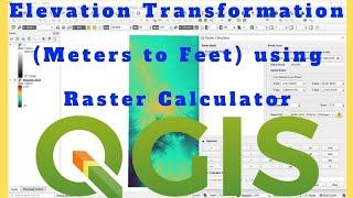 Elevation Transformation using QGIS