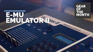 Gear Of The Month - E-mu Emulator II (1984)