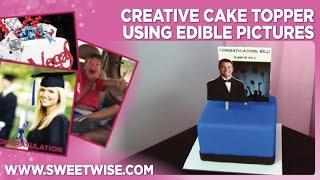 Creative Cake Topper Using Edible Pictures by www SweetWise com