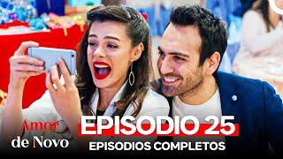 Amor de Novo 25. Episódio (Dublagem em Português)