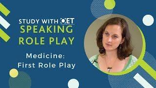OET Speaking Role Play (Medicine): First Role Play