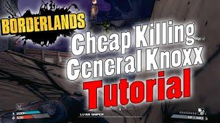 Borderlands | Cheap Killing General Knoxx | Tutorial