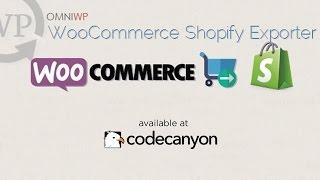 Woocommerce to Shopify Exporter Plugin