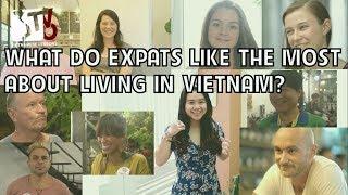 Learn Vietnamese with TVO | What Do Expats Like Most About Living In Vietnam
