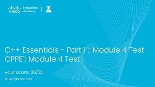 C++ Essentials - Part 1 :: Module 4 Test | CISCO NETACAD CPPE1 2023 #cisco #vu #module4
