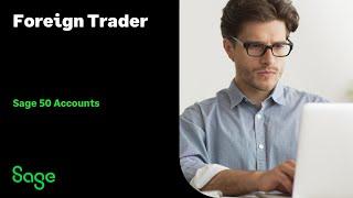 Sage 50 Accounts (UK) - Foreign Trader - Using multiple currencies