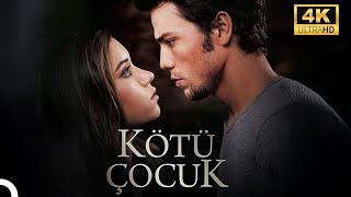 Kötü Çocuk | 4K Yerli Film