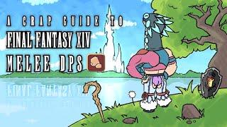 A Crap Guide to Final Fantasy XIV - Melee DPS