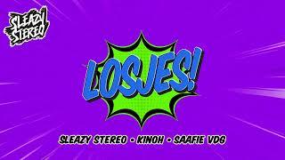 Sleazy Stereo, Kinoh & Saafie VDG - Losjes! [Official Audio]