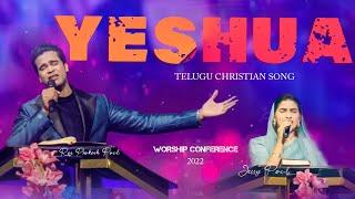 Yeshua || Raj Prakash Paul || Jessy Paul || Worship Conference-22 || Born For Christ Official