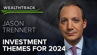 Investment Strategies: Unveiling Major Themes for 2024 with Jason Trennert