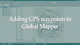 How to add CSV/GPX point files to Global Mapper.