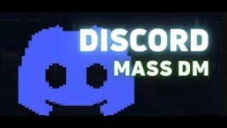 Omg!! Amazing Discord Mass Dm Bot | Try Now|
