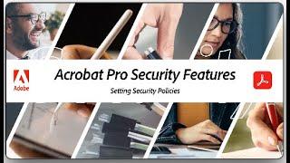 Acrobat Pro - Setting Security Policies