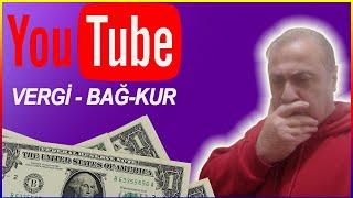 DİKKAT! YOUTUBE PARA KAZANMA AÇILDIKTAN SONRA VERGİ VE BAĞKUR