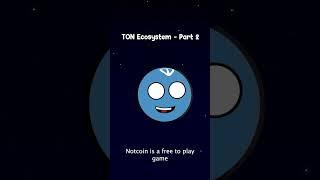 Exploring the TON Ecosystem - Part 2 #Toncoin #TheOpenNetwork #Telegram