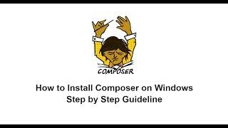 How to Install Composer on Windows Step by Step Guideline