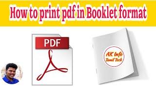 how to print normal pdf to booklet format I AK Info Tamil Tech