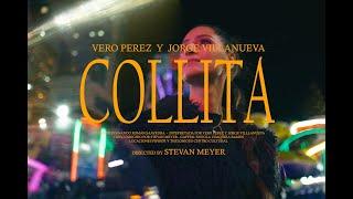 COLLITA (Vero Perez y Jorge Villanueva) VIDEO OFICIAL