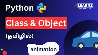 In-Depth Explanation of Classes and Objects in Python #pythonforbeginners #tamil | Episode 16