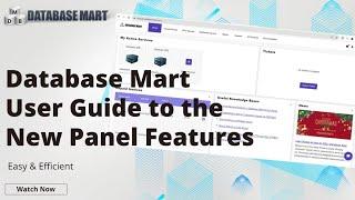 Easy & Efficient: Database Mart User Guide to the New Panel Features!