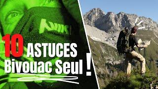 10 ASTUCES POUR PARTIR EN BIVOUAC SEUL ! | Fini la galère ...