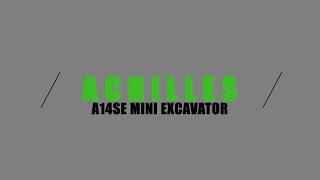 ACHILLES A14SE MINI EXCAVATOR OPERATION AND INTRODUCTION