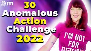 30 Anomalous Action Challenge 2022 - Reality Transurfing Tv