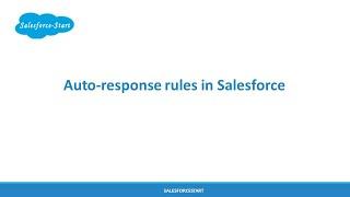 Auto response rules in Salesforce