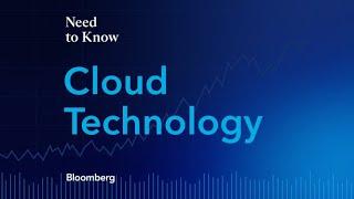 Bloomberg's Need to Know: Cloud Tech