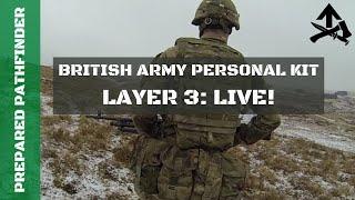 British Army Personal Kit - Layer 3 : Live!