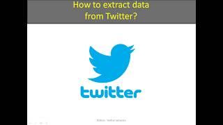 How to extract data from Twitter?