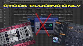 MAKING A BEAT USING ONLY STOCK PLUGINS | FL Studio Tutorial