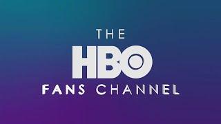 The HBO Fans Channel (New Intro 2024)