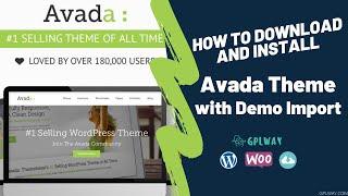 How To Download And Install Avada Theme with Demo Import