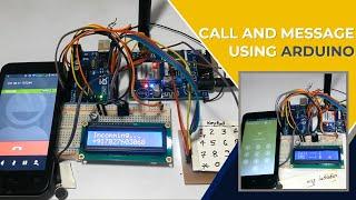 Call and Message using Arduino and GSM Module