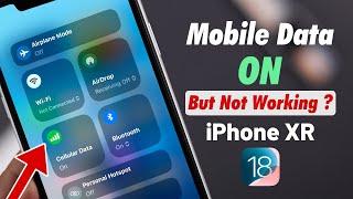 iPhone XR: Cellular Data not Working? - Fix Mobile Data!